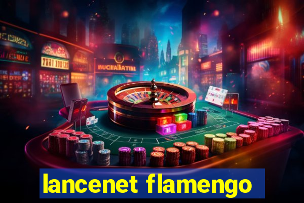 lancenet flamengo